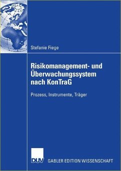 Risikomanagement- und Überwachungssystem nach KonTraG - Fiege, Stefanie