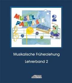 Musik Fantasie - Lehrerband 2 (Praxishandbuch) - Schuh, Karin