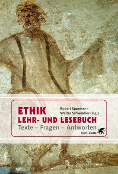 Ethik Lehr- und Lesebuch - Spaemann, Robert / Schweidler, Walter (Hgg.)