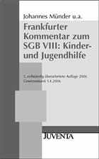 Frankfurter Kommentar zum SGB VIII: Kinder- und Jugendhilfe - Münder, Johannes / Baltz, Jochem / Kreft, Dieter et al.