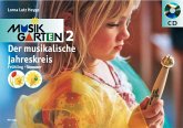 Der musikalische Jahreskreis, Frühling und Sommer, m. Audio-CD / Musikgarten 2