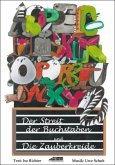 Der Streit der Buchstaben und Die Zauberkreide Der Streit der Buchstaben und Die Zauberkreide