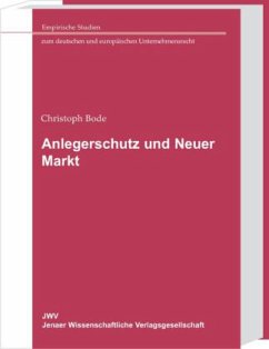 Anlegerschutz und Neuer Markt - Bode, Christoph