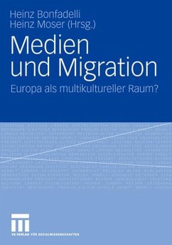Medien und Migration - Moser, Heinz / Bonfadelli, Heinz (Hgg.)