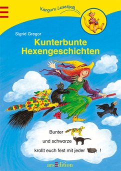 Kunterbunte Hexengeschichten - Gregor, Sigrid