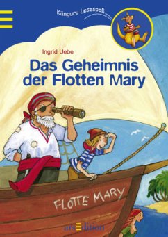 Das Geheimnis der Flotten Mary - Uebe, Ingrid