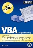 VBA Programmierung. Studienausgabe. VBA Programmierung für Word, Excel und Access