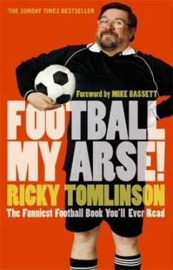 Football, My Arse! - Tomlinson, Ricky