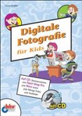 Digitale Fotografie für Kids