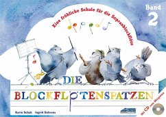 Die Blockflötenspatzen (Mit Begleit-CD) - Schuh, Karin;Behrens, Ingrid