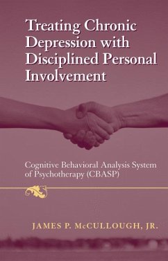 Treating Chronic Depression with Disciplined Personal Involvement - McCullough, Jr., James P.