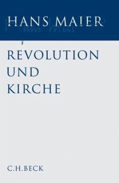 Gesammelte Schriften Bd. I: Revolution und Kirche / Gesammelte Schriften 1 - Maier, Hans