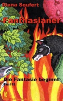 Die Fantasie beginnt / Fanthasianer Tl.2 - Seufert, Diana