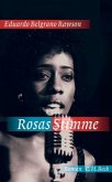 Rosas Stimme