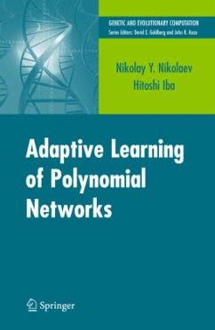 Adaptive Learning of Polynomial Networks - Nikolaev, Nikolay;Iba, Hitoshi