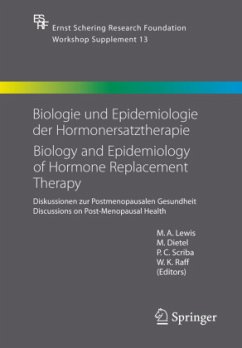 Biologie und Epidemiologie der Hormonersatztherapie - Biology and Epidemiology of Hormone Replacement Therapy - Lewis, M. A. / Dietel, M. / Scriba, P. / Raff, W.K.