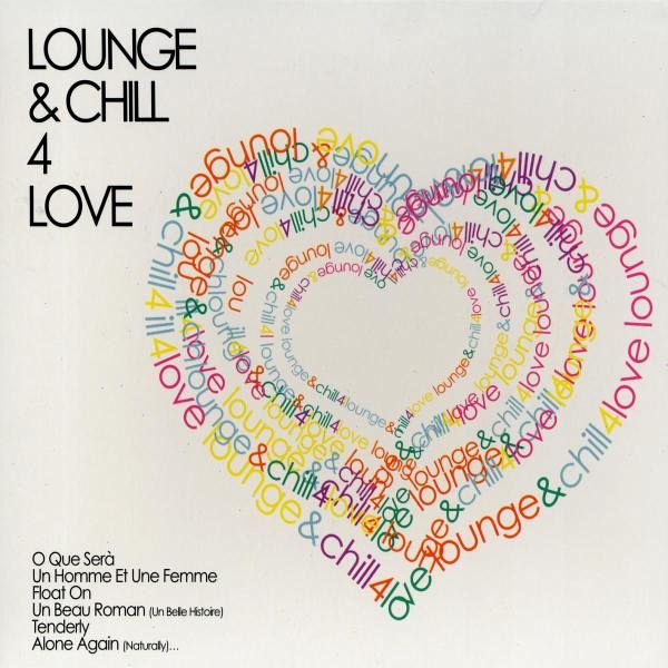 Lounge & Chill 4 Love