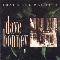 That'S The Way It Is - Bonney,Dave