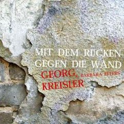 Mit dem Rücken gegen die Wand, 1 Audio-CD - Kreisler, Georg
