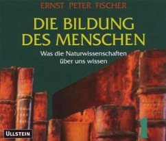 DIE BILDUNG DES MENSCHEN,Teil 1+2