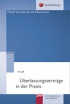 Überlassungsverträge in der Praxis - Krauß, Hans-Frieder (Hrsg.)