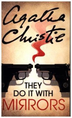 They Do It with Mirrors - Christie, Agatha