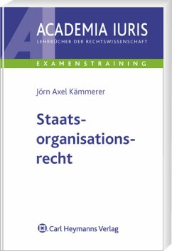 Staatsorganisationsrecht - Kämmerer, Jörn Axel