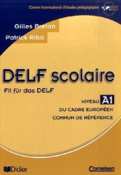 Fit für das DELF, Schülerbuch - DELF scolaire - Fit für das DELF