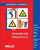 Fachwissen Feuerwehr: Gefahren der Einsatzstelle - Kemper, Hans