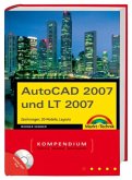 AutoCAD 2007 und LT 2007, m. 2 CD-ROMs AutoCAD 2007 und LT 2007, m. 2 CD-ROMs