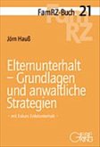 Elternunterhalt-Grundlagen und anwaltliche Strategien