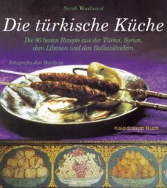 Die türkische Küche - Woodward, Sarah