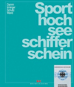 Sporthochseeschifferschein - Damm, Klaus;Klaus Damm;Harald Schultz
