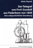 Der Telegraf von Prof. Gundolf aus Paderborn von 1850
