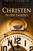 Christen in der Endzeit