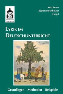 Lyrik im Deutschunterricht - Franz, Kurt / Hochholzer, Rupert (Hgg.)