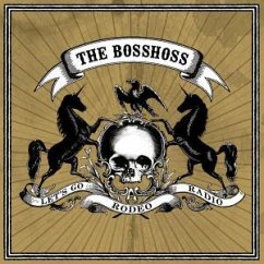 Rodeo Radio - Bosshoss