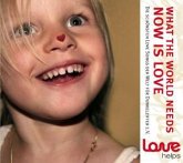 Love Helps-What The World Need Love Helps-What The World Need