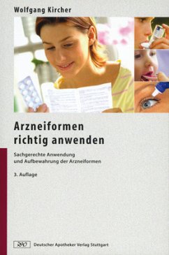 Arzneiformen richtig anwenden, m. CD-ROM - Kircher, Wolfgang