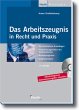 Das Arbeitszeugnis in Recht und Praxis - Bild 1
