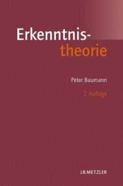 Erkenntnistheorie - Baumann, Peter