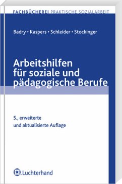 Arbeitshilfen für soziale und pädagogische Berufe - Badry, Elisabeth / Knapp, Rudolf / Stockinger, Hans-Gerhard