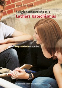 Cover Religionsunterricht mit Luthers Katechismus