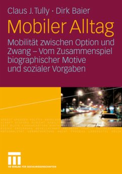 Mobiler Alltag - Tully, Claus J.;Baier, Dirk