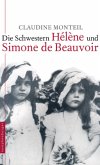 Die Schwestern Helene und Simone de Beauvoir
