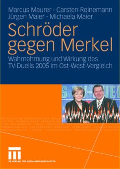 Schröder gegen Merkel - Maurer, Marcus;Reinemann, Carsten;Maier, Jürgen