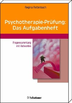 Psychotherapie-Prüfung: Das Aufgabenheft - Rettenbach, Regina E