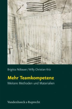 Mehr Teamkompetenz - Nöbauer, Brigitta;Kriz, Willy Christian