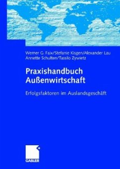 Praxishandbuch Außenwirtschaft - Faix, Werner G. / Kisgen, Stefanie / Lau, Alexander / Schulten, Annette / Zywietz, Tassilo