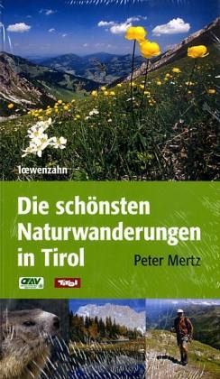 Die schönsten Naturwanderungen in Tirol